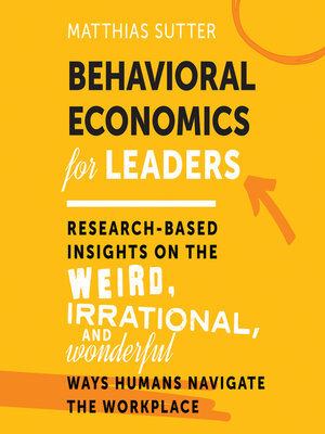 cover image of Behavioral Economics for Leaders